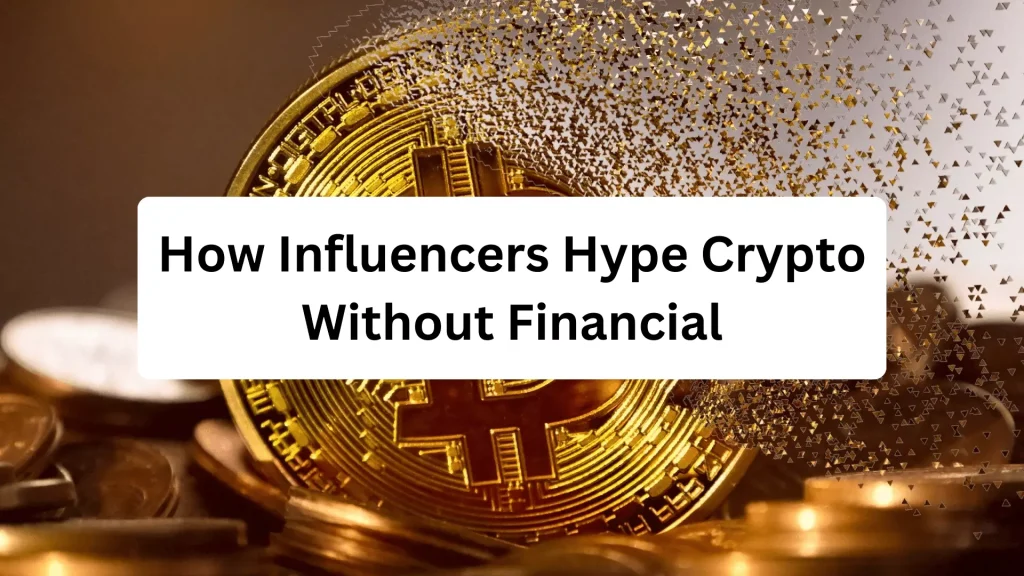 Influencers Hype Crypto